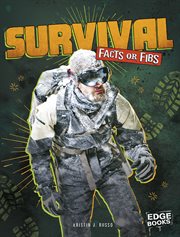 Survival Facts or Fibs : Facts or Fibs? cover image