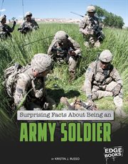 Surprising facts about being an Army soldier cover image