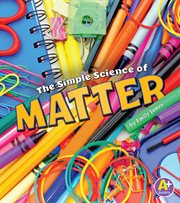 The simple science of matter cover image