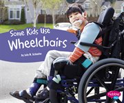 Some kids use wheelchairs cover image