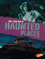 Take your pick of haunted places cover image