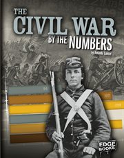 The Civil War by the numbers cover image