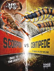 Scorpion vs. Centipede : Duel to the Death cover image