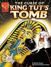 Graphic History. The Curse of King Tut's Tomb cover image