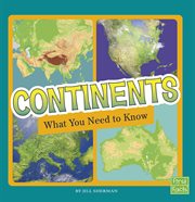 Continents : what you need to know cover image