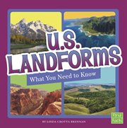 U.S. landforms : what you need to know cover image