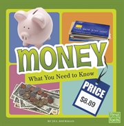 Money : what you need to know cover image