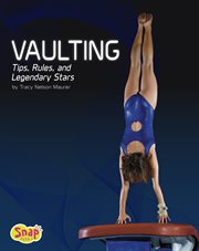 Vaulting : tips, rules, and legendary stars cover image