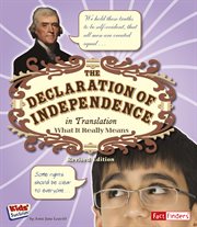 The Declaration of Independence in Translation : What It Really Means. Kids' Translations cover image