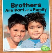 Brothers are part of a family cover image