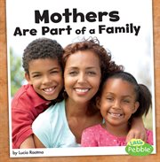 Mothers are part of a family cover image