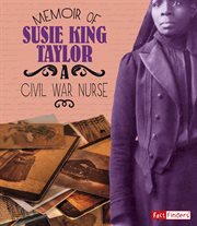Memoir of Susie King Taylor : a Civil War nurse cover image