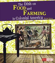 The dish on food and farming in colonial America cover image