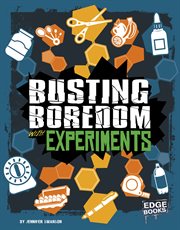 Busting boredom with experiments cover image