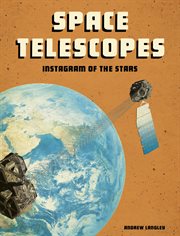 Space telescopes : instagram of the stars cover image