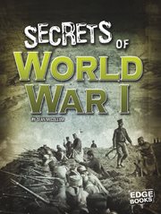 Secrets of World War I : Top Secret Files cover image