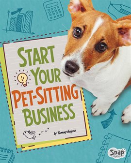 Cover image for Start Your Pet-Sitting Business