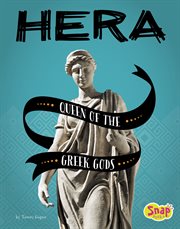 Hera : queen of the Greek gods cover image