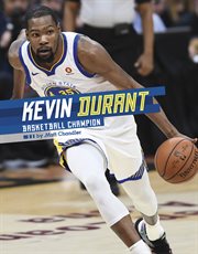 Kevin Durant : basketball champion cover image