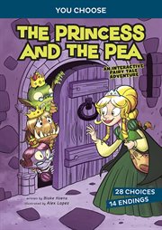 The princess and the pea : an interactive fairy tale adventure cover image