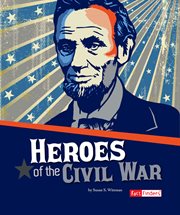Heroes of the Civil War cover image