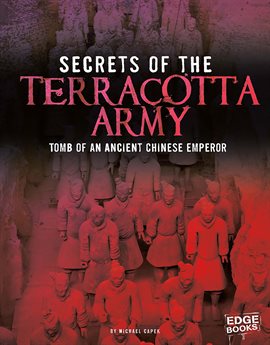 Cover image for Secrets of the Terracotta Army
