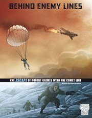 Behind enemy lines: the escape of robert grimes with the comet line cover image