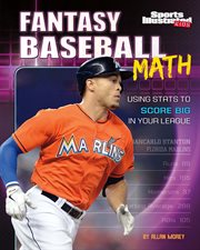 Fantasy baseball math : using stats to score big in your league cover image