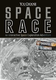 Space race : an interactive space exploration adventure cover image