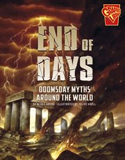 End of days : doomsday myths around the world cover image