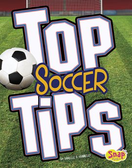 Cover image for Top Soccer Tips