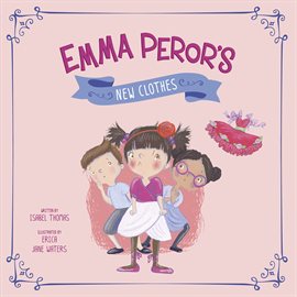 Cover image for Emma Peror's New Clothes Cover image for Emma Peror's New Clothes