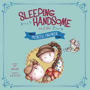 Sleeping Handsome and the princess engineer cover image