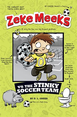 Cover image for Zeke Meeks vs the Stinky Soccer Team