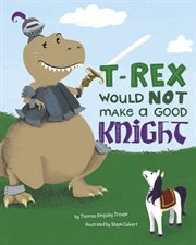 T-rex would NOT make a good knight cover image