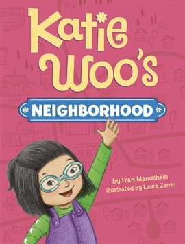 Cover image for Katie Woo's Neighborhood