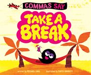 Commas say "take a break" cover image
