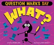 Question marks say what? cover image