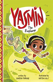 Yasmin the Explorer : Yasmin cover image