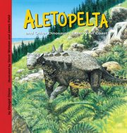 Aletopelta and other dinosaurs of the West coast cover image