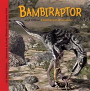 Bambiraptor and other feathered dinosaurs cover image