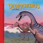 Deinocheirus and other big, fierce dinosaurs cover image