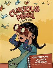 Curious Pearl observes migration cover image