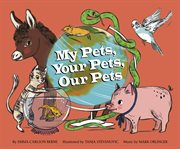 My pets, your pets, our pets cover image