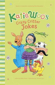 Katie Woo's Crazy critter jokes cover image