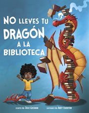 No lleves tu dragón a la biblioteca cover image