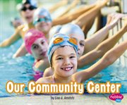 Our community center cover image