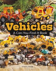 Vehicles : a can-you-find-it book cover image