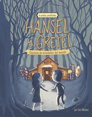 Hansel y Gretel : 4 cuentos predilectos cover image