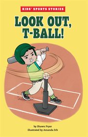 Look out, t-ball! cover image